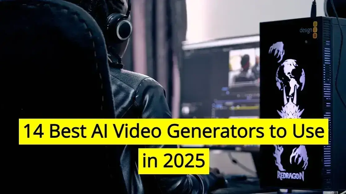 14 Best AI Video Generators to Use in 2025