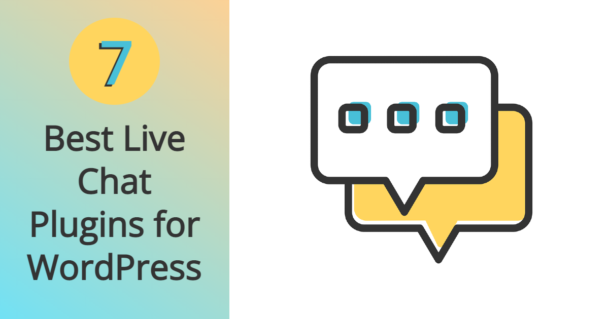 7 Best Live Chat Plugins for WordPress
