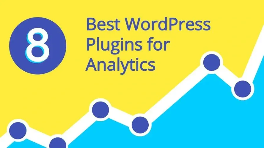 8 Best WordPress Plugins for Analytics