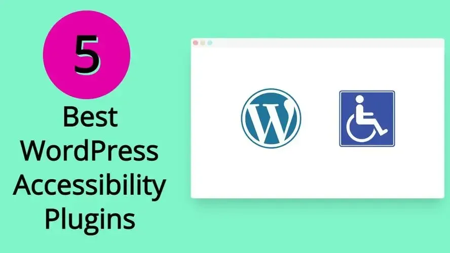 Best Free WordPress Accessibility Plugins