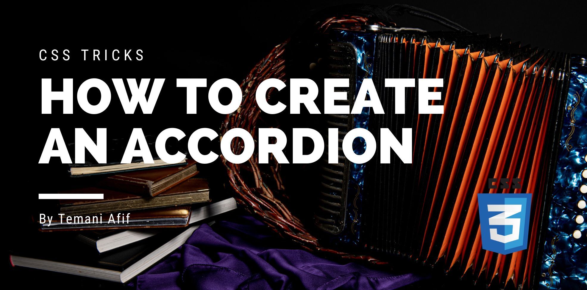 How to build a CSS-only accordion