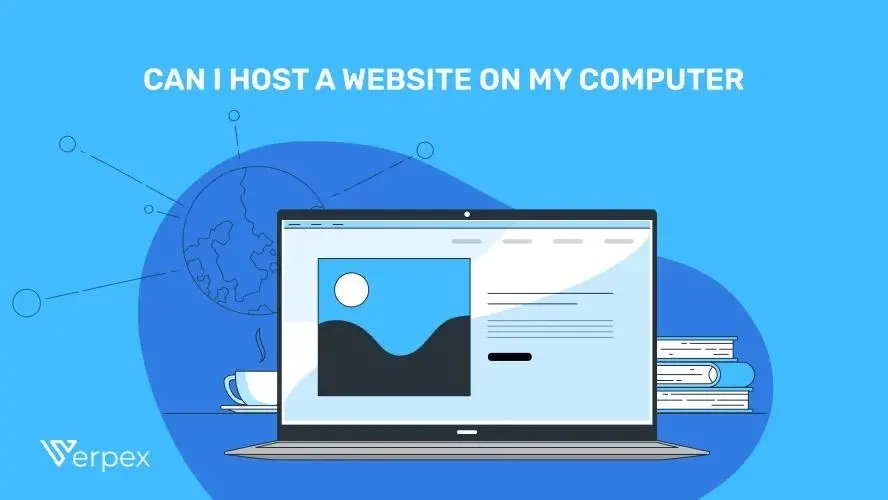 Can I Host a Website on My Computer