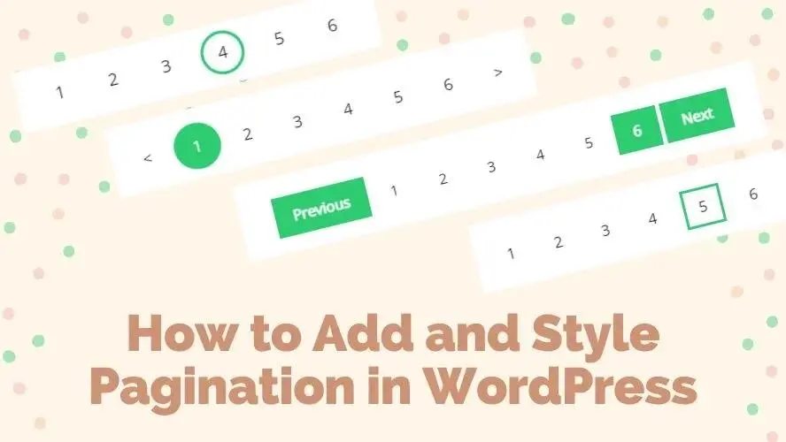 How to Add and Style Pagination in WordPress