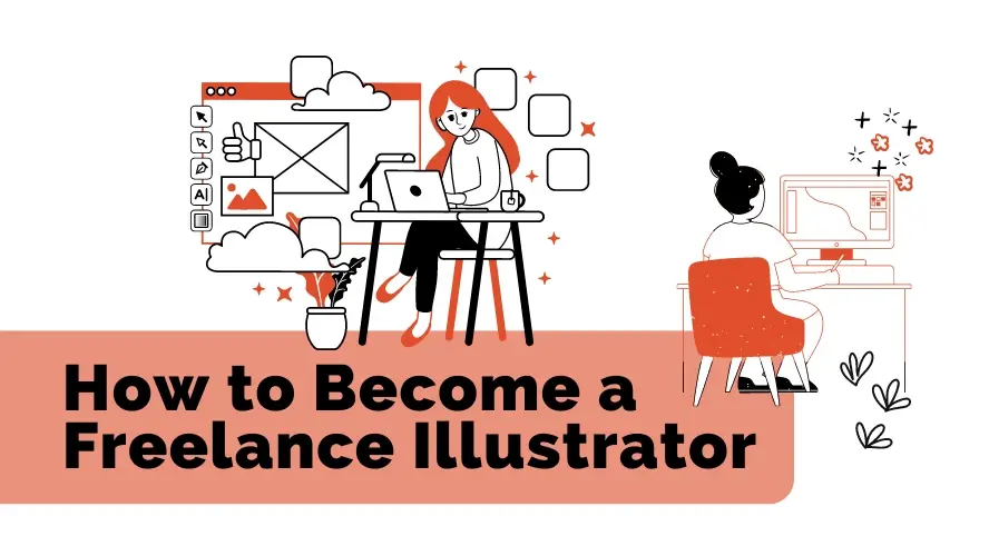 How to Become a Freelance Illustrator