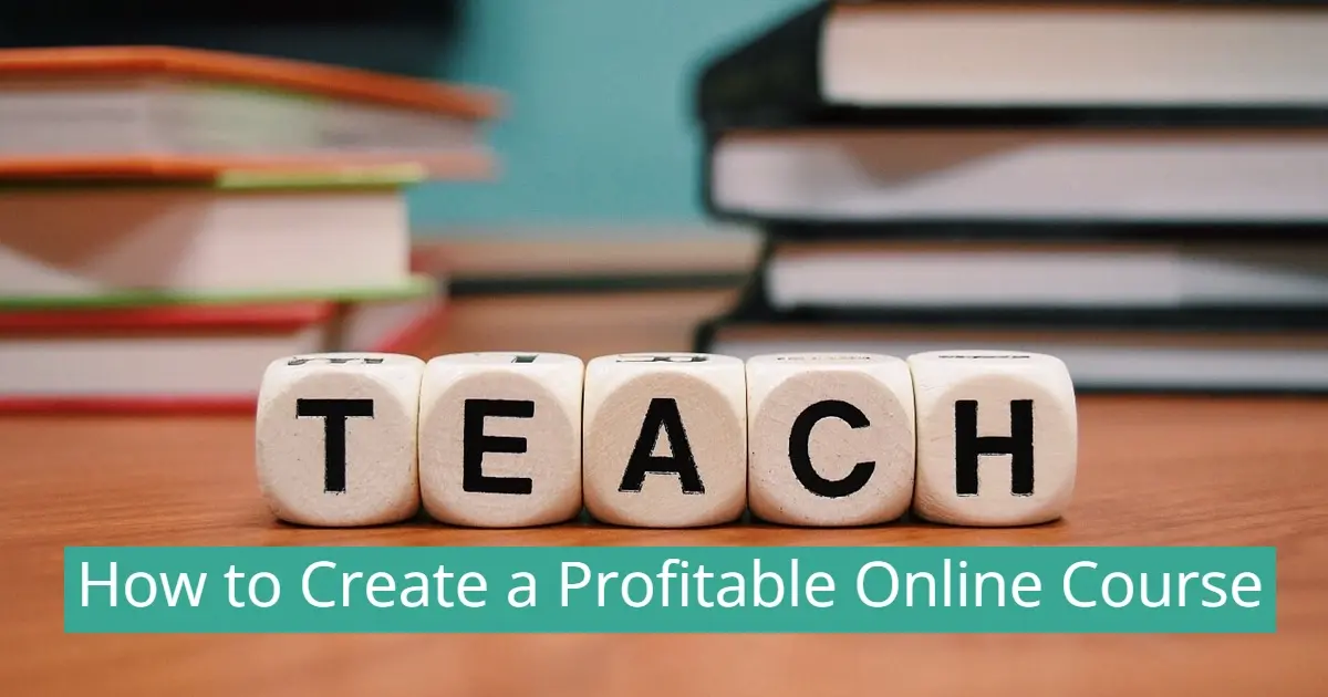 How to Create a Profitable Online Course