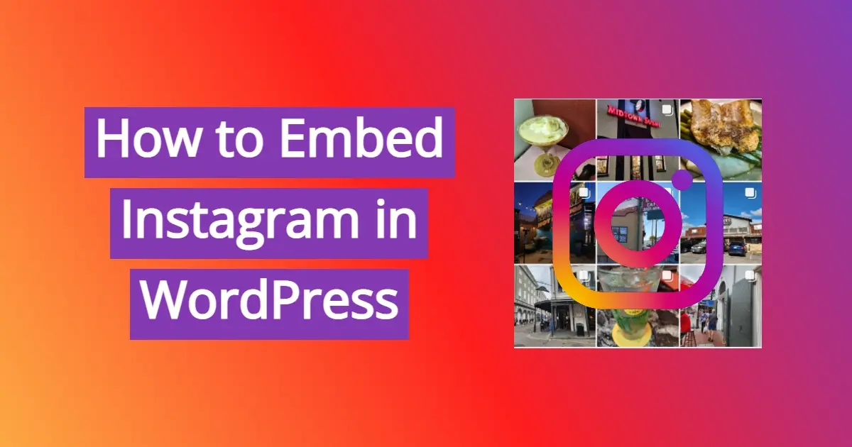 How to Embed Instagram in WordPress