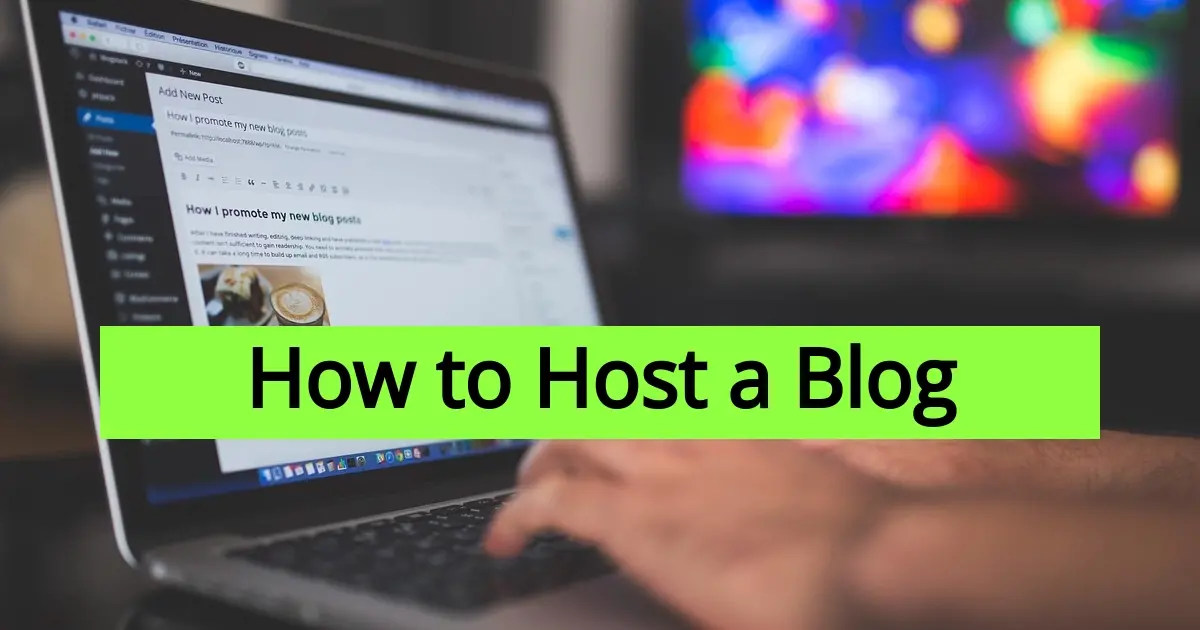 How to Host a Blog