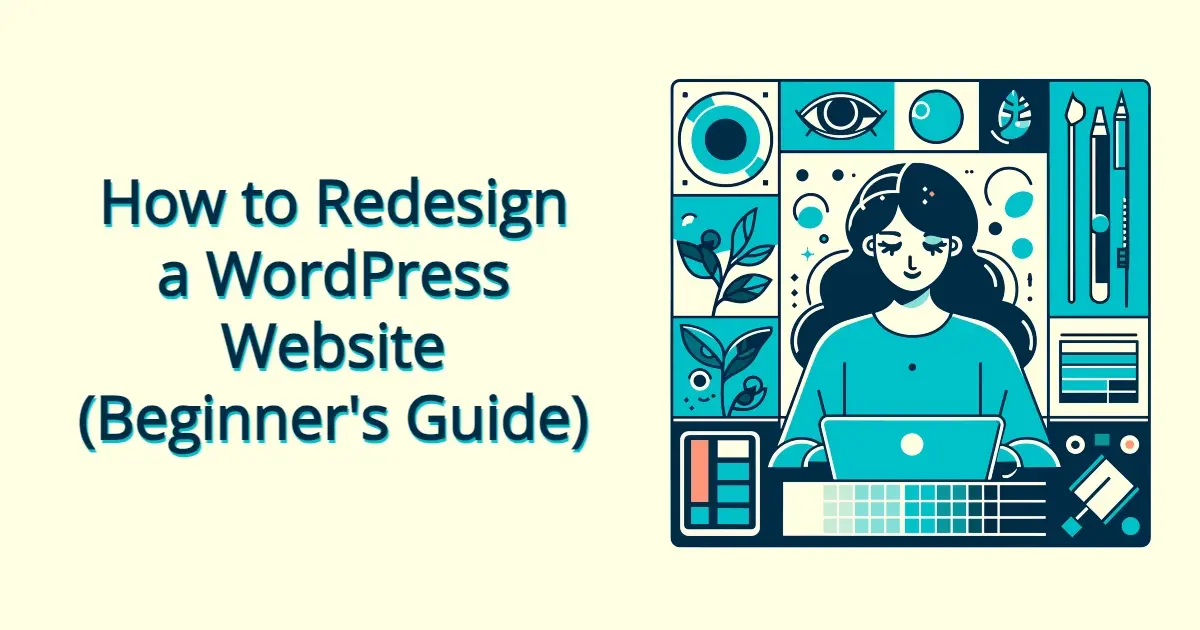 How to Redesign a WordPress Website (for Beginners)