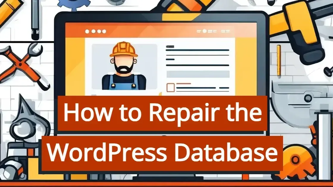 How to Repair The WordPress Database