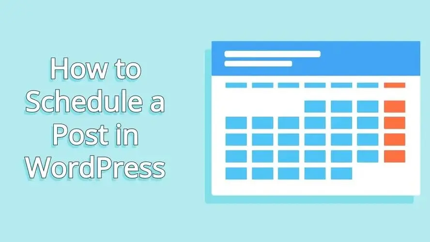 How to Schedule a Post in WordPress