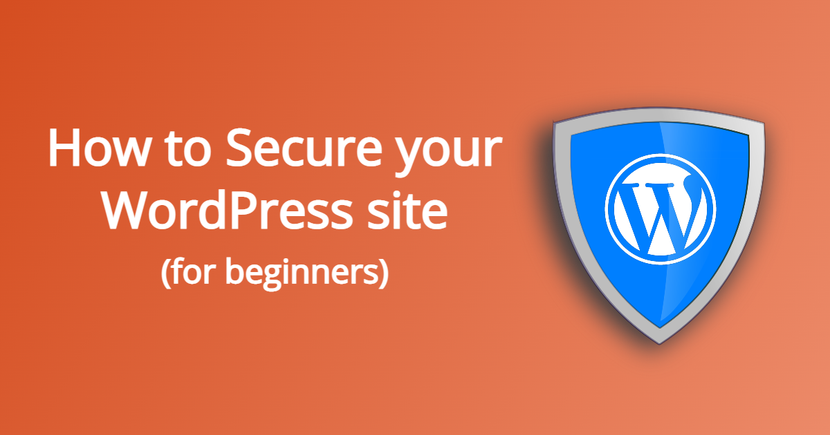 How to Secure your WordPress site?