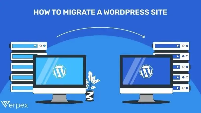 How to Migrate a WordPress Site