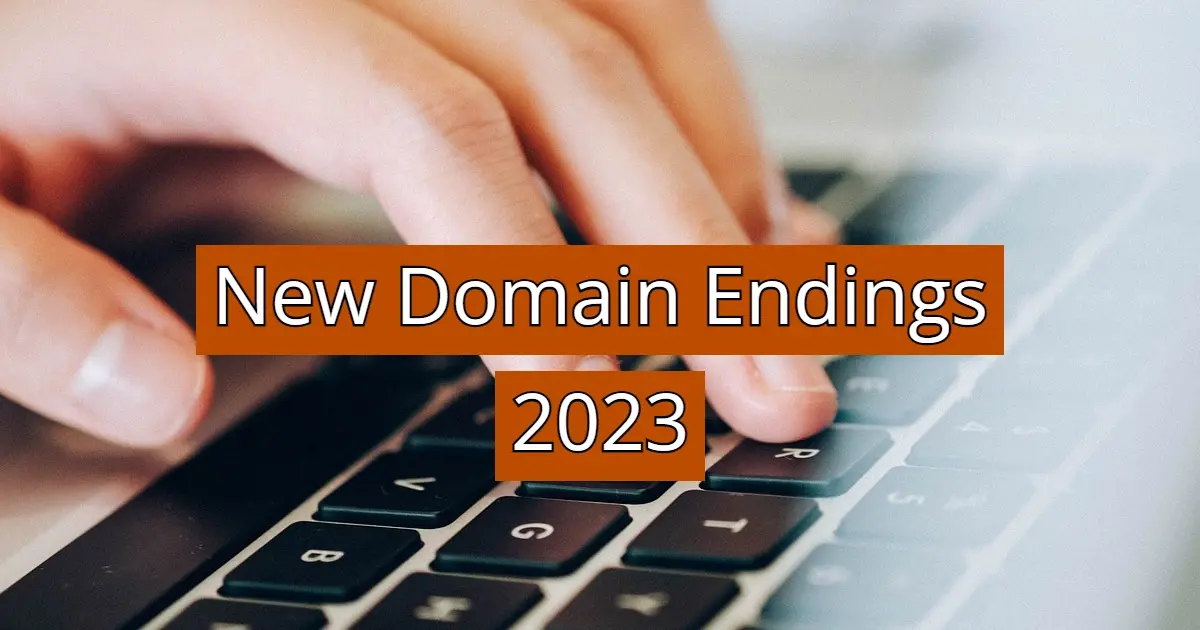 New Domain Endings 2024