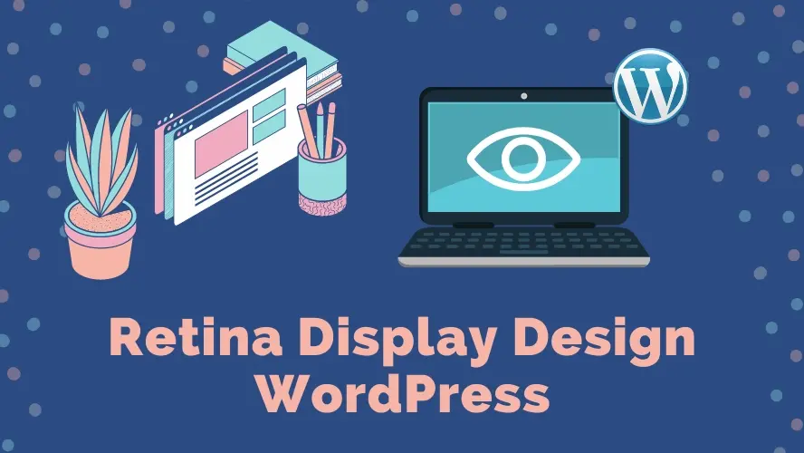 Retina Display Design WordPress