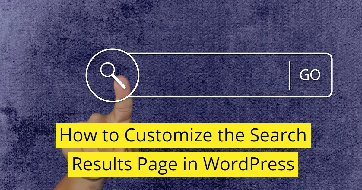 How to Customize the Search Results Page in WordPress