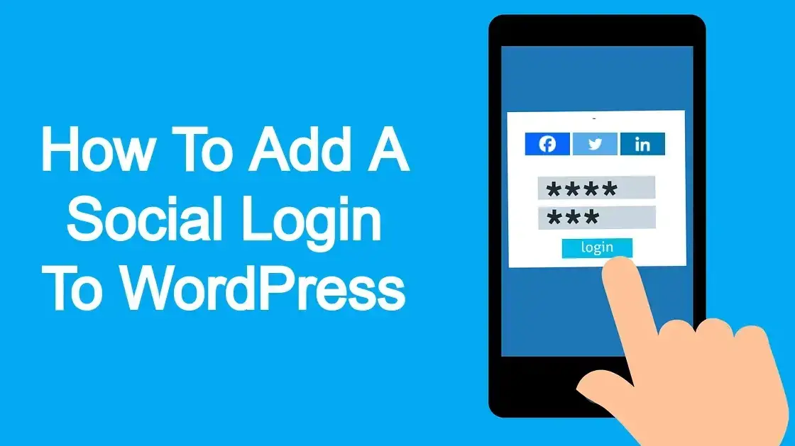 How To Add a Social Login To WordPress