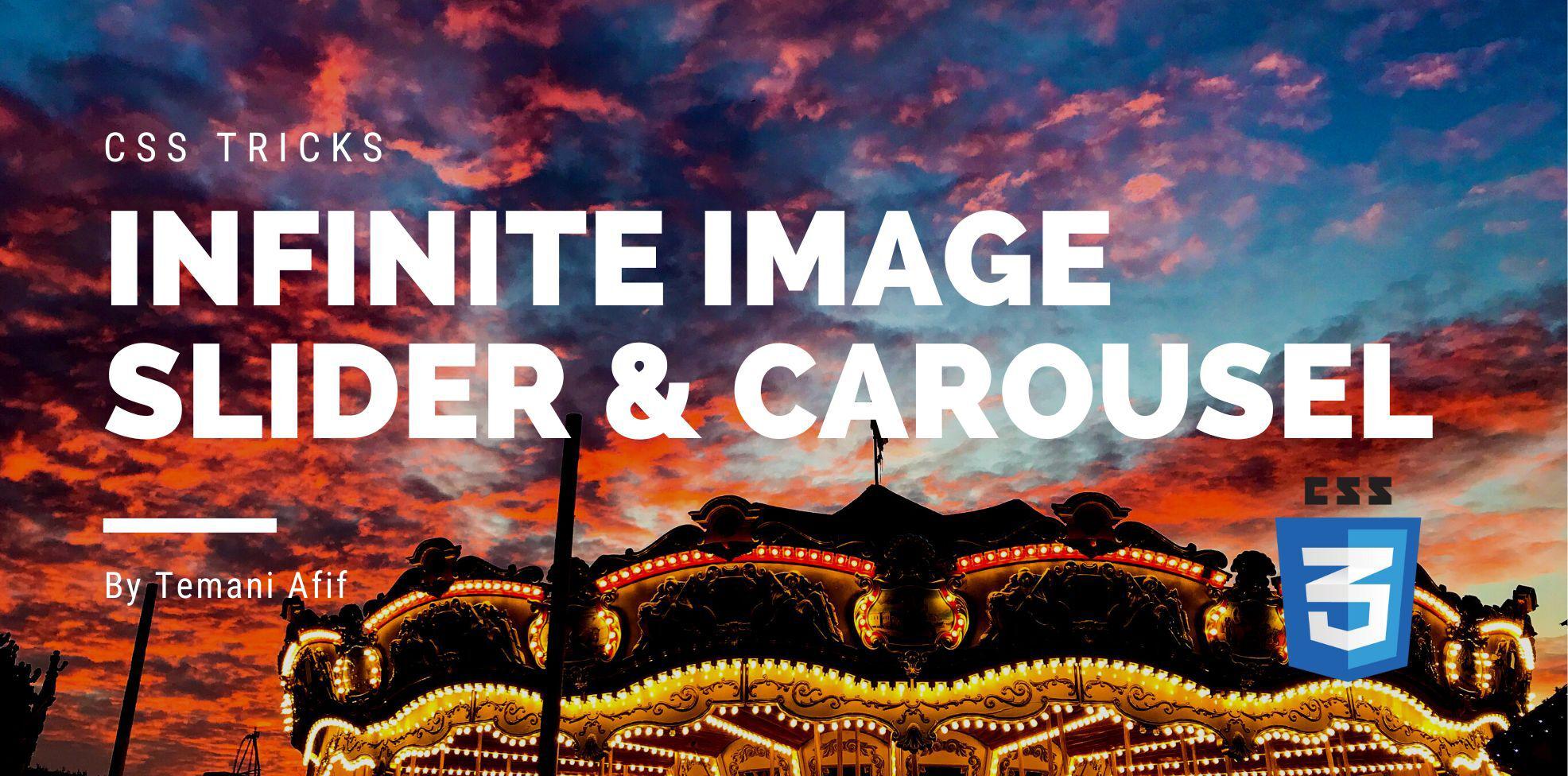 How to create an infinite image slider using CSS