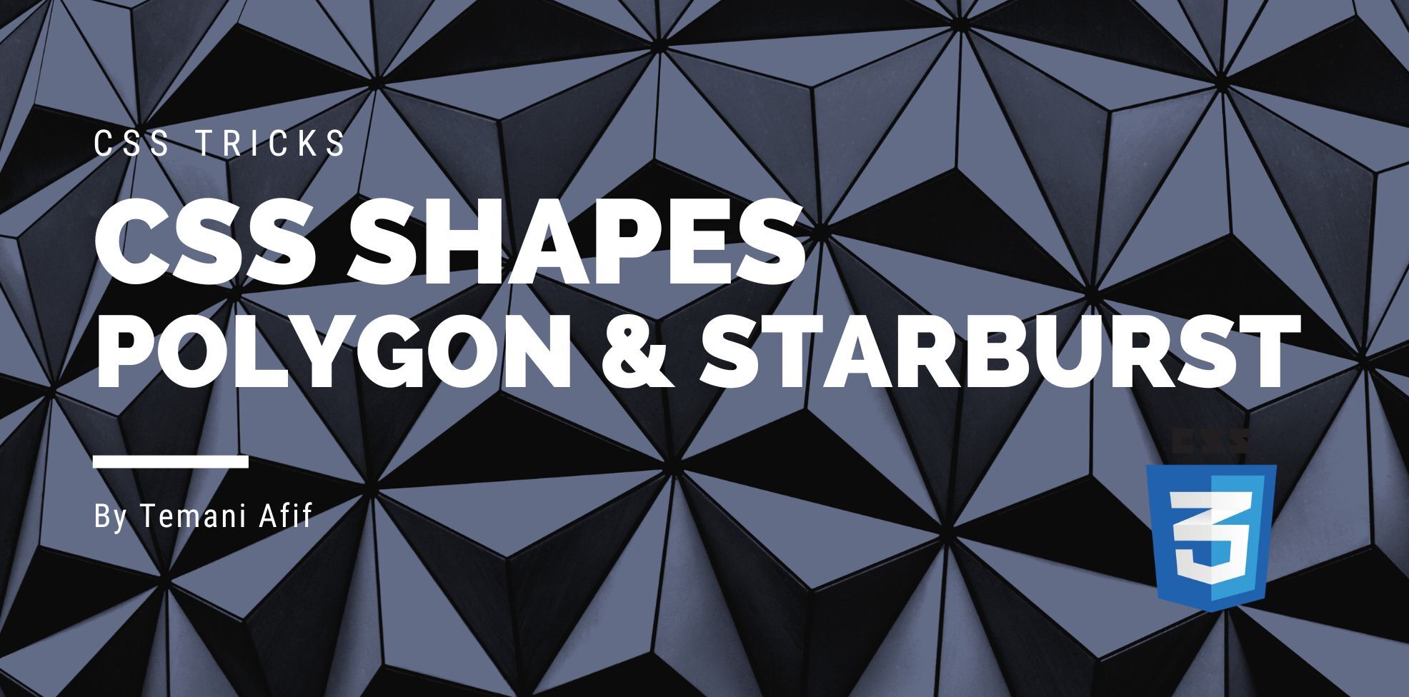 CSS Shapes: Polygon & Starburst