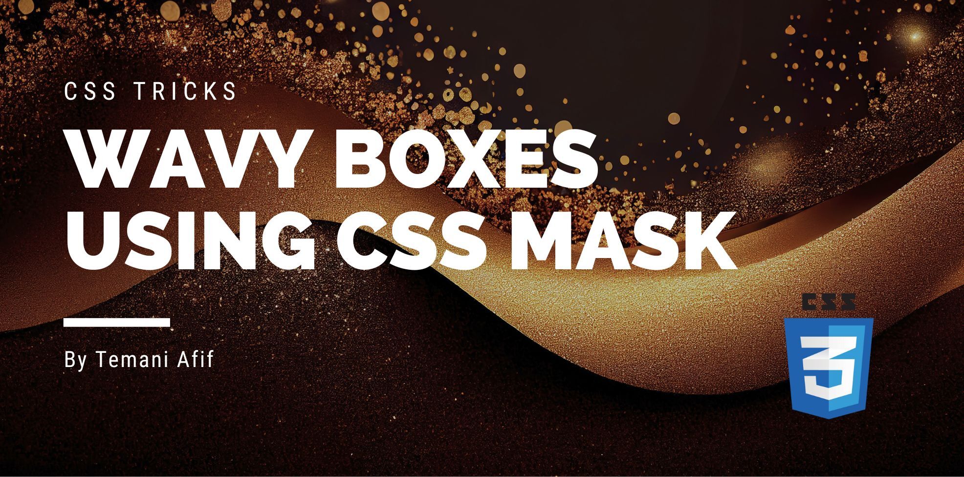 How to Create Wavy Boxes Using CSS