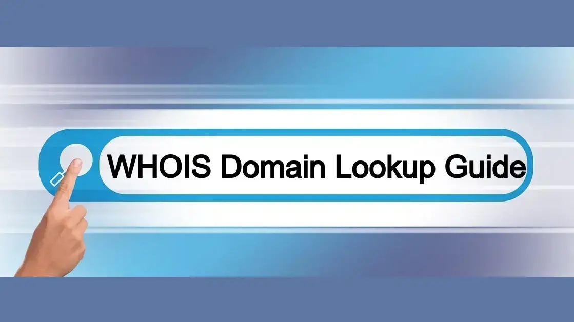 WHOIS Domain Lookup Guide